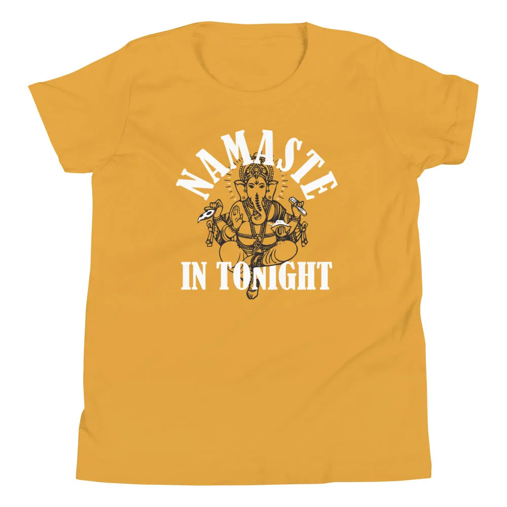 Namaste In Tonight Kid's Youth Tee